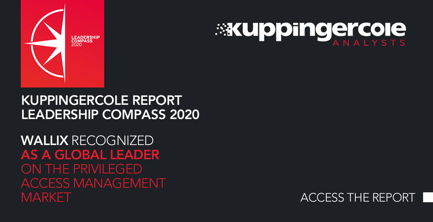 Report: WALLIX named «Overall Leader» in KuppingerCole 2020 Leadership Compass for PAM