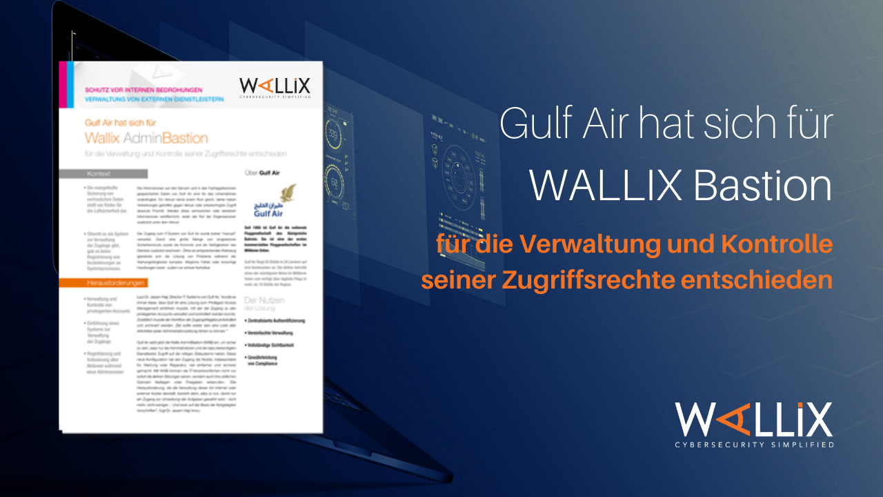 Why Gulf Air Chose the WALLIX Bastion