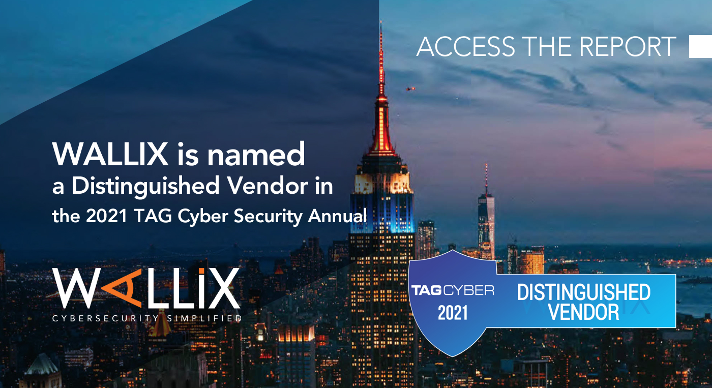 WALLIX in 2021 TAG Cyber Security Annual