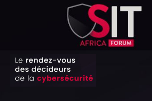 Forum de la Cybersécurité SIT Africa 2021