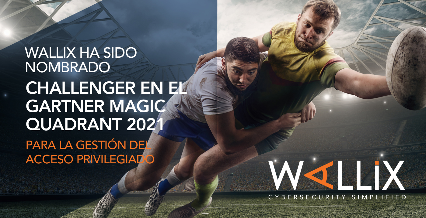 WALLIX ha sido nombrada «Challenger» por primera vez en el 2021 Magic Quadrant de Gartner para la gestión del acceso privilegiado