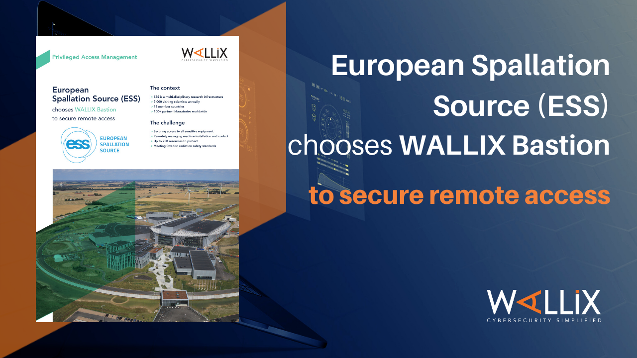 ESS chooses WALLIX Bastion to secure remote access