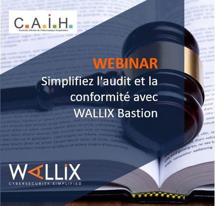 Simplifiez l’audit et la conformité avec WALLIX Bastion