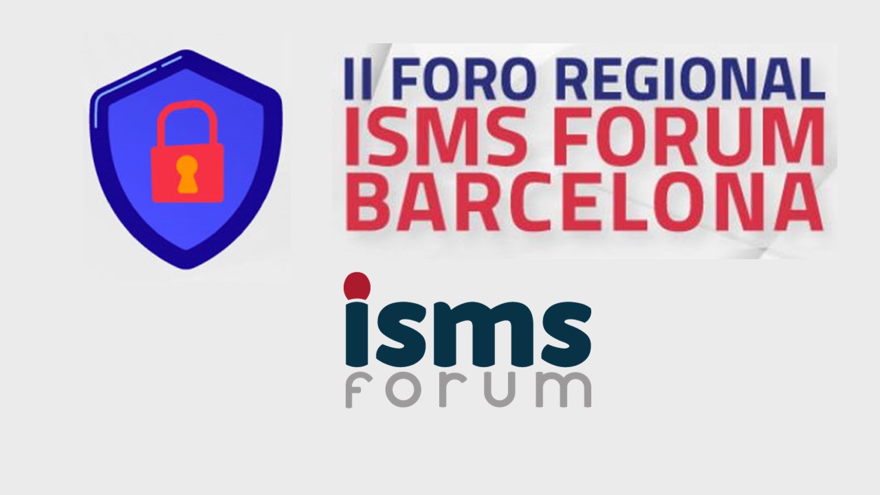 III Foro Regional ISMS Forum Barcelona