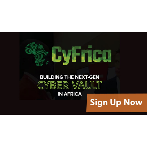 CyFrica: Building the Next-Gen Cyber Vault in Africa