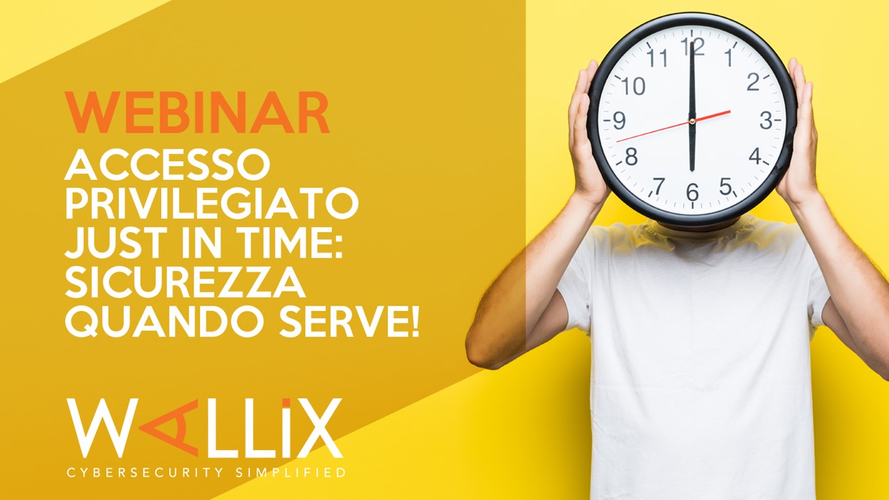 Accesso privilegiato Just-in-Time: Sicurezza quando serve!