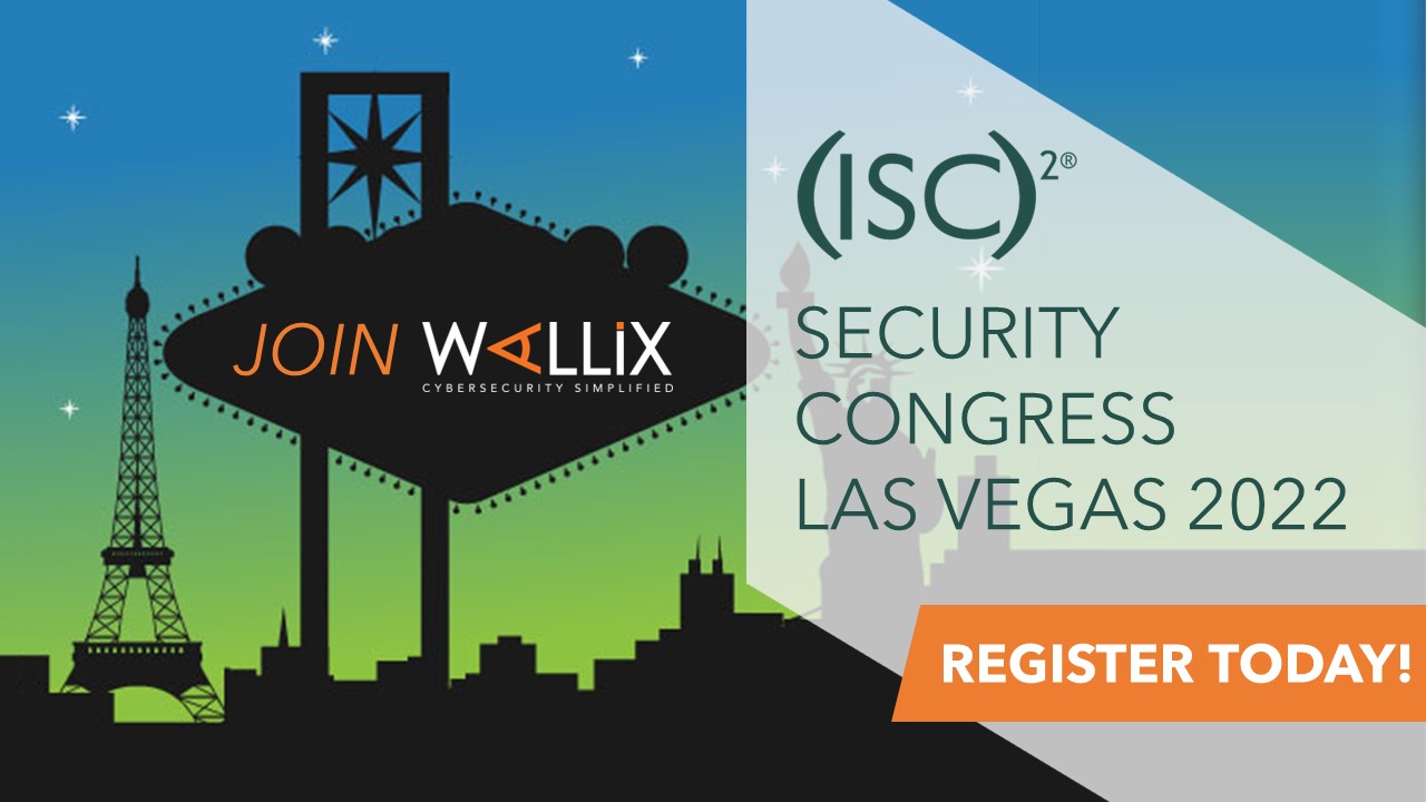 (ISC)2 Security Congress 2022 Oct 1012 WALLIX