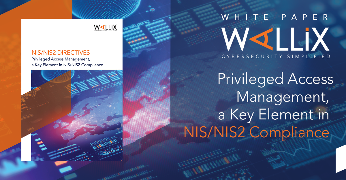 PAM: Key to Compliance with the NIS/NIS2 Directives