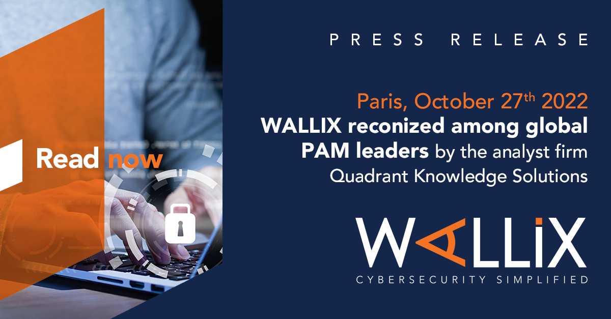 WALLIX recognized among global PAM leaders by the analyst firm Quadrant Knowledge Solutions