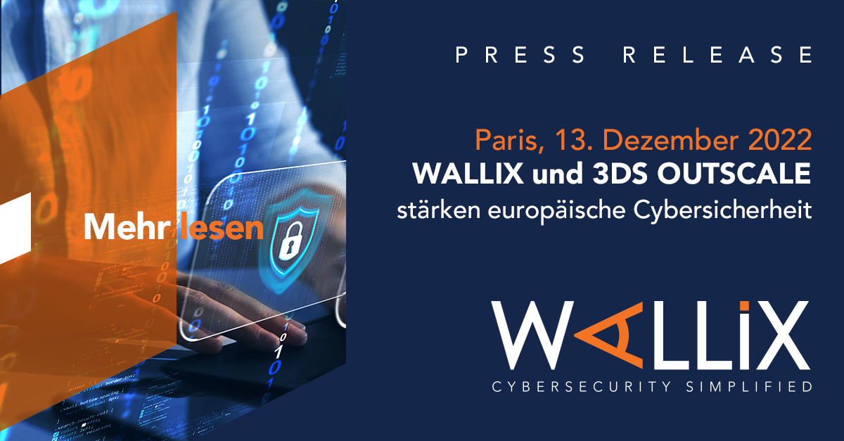 WALLIX und 3DS OUTSCALE stärken europäische Cybersicherheit
