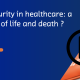 WEBINAR SECURITY IN HEALTHCARE